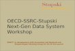 OECD-SSRC-Stupski Next-Gen Data System Workshop