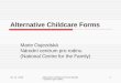 Alternative Childcare Forms