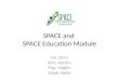SPACE and  SPACE Education Module