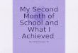 My Second Month of School and What I Achieved