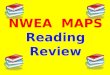 NWEA  MAPS Reading Review