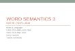 Word semantics  3 DAY 28 – Nov 1, 2013