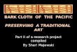 Bark cloth  of  the  pacific preserving  a traditional  Art
