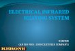 ELECTRICAL INFRARED  HEATING SYSTEM