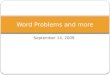 Word Problems and more