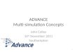 ADVANCE Multi-simulation Concepts
