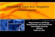 Affordable Care Act: Negative Implications