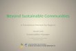 Beyond Sustainable Communities