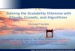 Solving the Scalability Dilemma with Clouds, Crowds, and Algorithms Michael Franklin UC  Berkeley