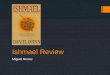 Ishmael Review