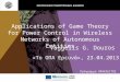 Applications of Game Theory for Power Control in Wireless Networks of Autonomous Entities