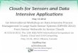 Clouds for Sensors and Data Intensive Applications