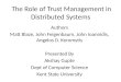 The Role of Trust Management in Distributed Systems