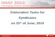 Elaboration Tasks for Syndicates on 25 th  of June, 2014