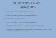ORIENTATION & YOU!  Spring 2012