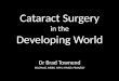 Cataract Surgery in the Developing World