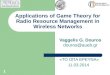 Applications of Game Theory for Radio Resource Management in Wireless Networks
