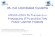 Notes adapted  from:  Coulouris : Distributed  Transactions,