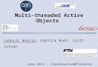 Multi-threaded Active Objects