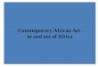 Contemporary  African Art  in  and out of Africa