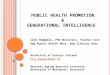 Public health promotion & Generational Intelligence