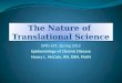 The Nature of  Translational Science