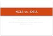 NCLB vs. IDEIA