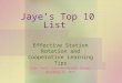 Jaye’s Top 10 List