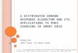 A Distributed Demand Response Algorithm and Its Applications to PHEV Charging in Smart Grid