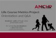 Life Course Metrics Project Orientation and Q&A