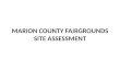 MARION COUNTY FAIRGROUNDS SITE ASSESSMENT