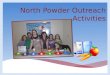 North Powder Outreach Activities