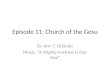 Episode 11: Church of the  Gesu