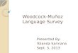 Woodcock-Mu ñoz Language Survey