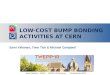 Low-cost bump bonding activities at CERN