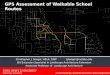 GPS Assessment of  Walkable  School Routes