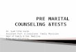 PRE MARITAL COUNSELING &TESTS
