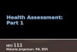 Health Assessment:  Part 1