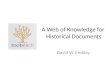 A Web of Knowledge for  Historical Documents