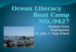 Ocean Literacy     Boat Camp NO.:9427