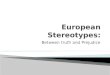European Stereotypes :
