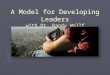 A Model for Developing Leaders with Dr. Randy Wollf
