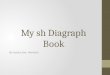 My  sh Diagraph  Book
