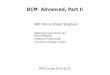 DCM  Advanced, Part II
