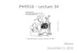 PHYS16 –  Lecture 34