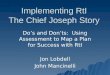 Implementing  RtI The Chief Joseph Story