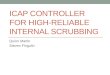 Icap  Controller for high-reliable internal scrubbing