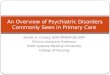 An Overview of Psychiatric Disorders Commonly Seen in Primary Care