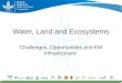 Water, Land and Ecosystems
