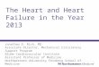 The Heart and Heart Failure in the Year 2013